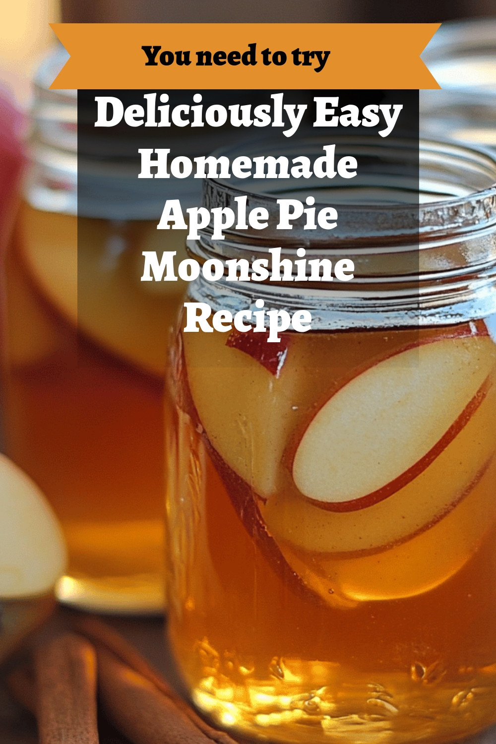 Deliciously Easy Homemade Apple Pie Moonshine Recipe