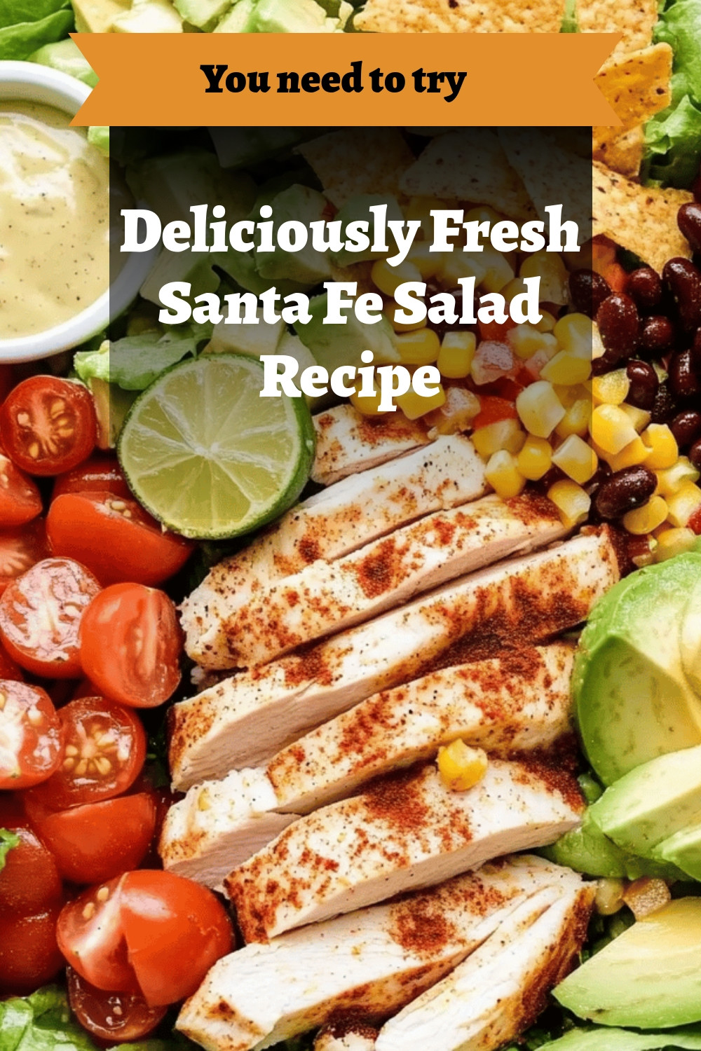 Deliciously Fresh Santa Fe Salad Recipe