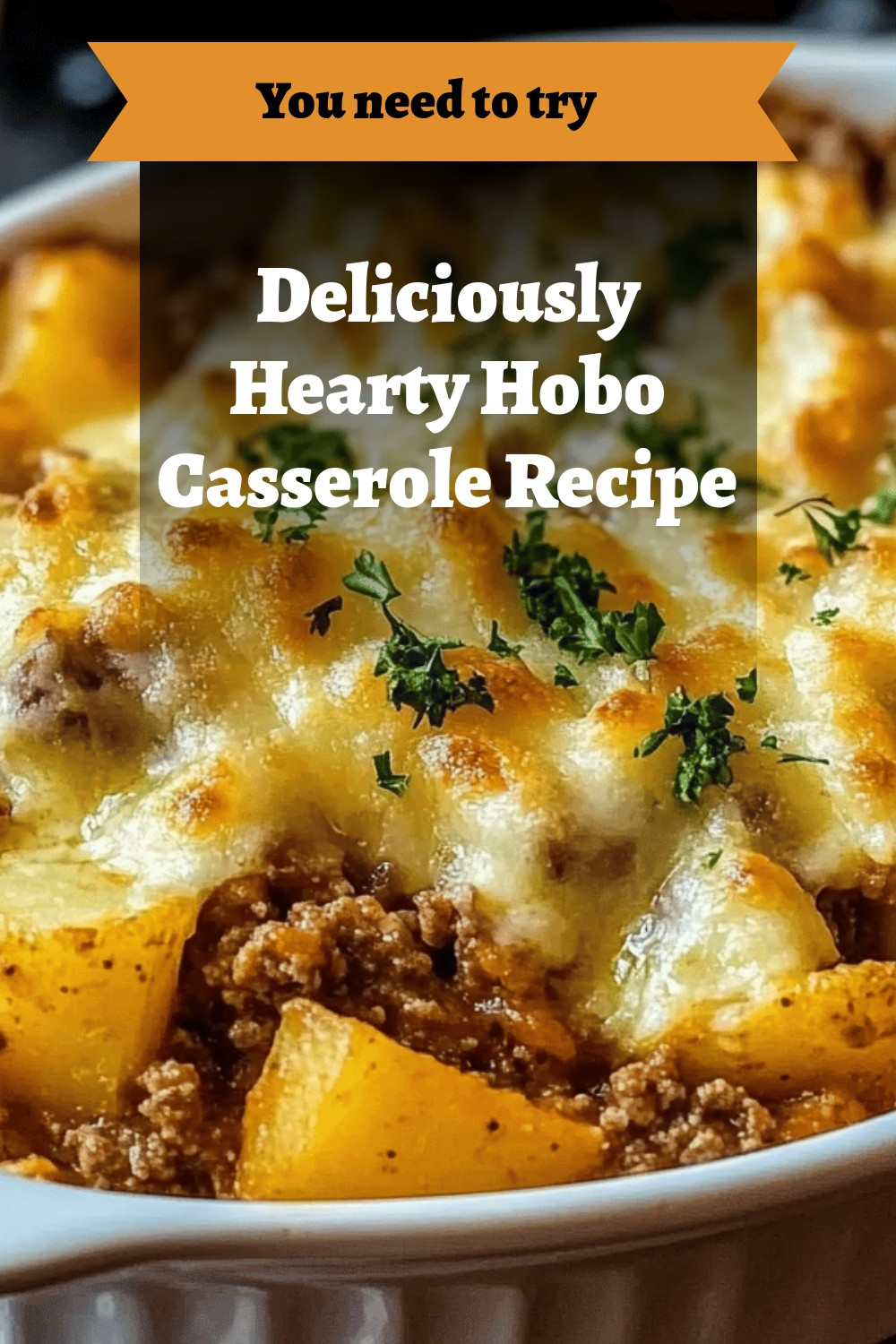 Deliciously Hearty Hobo Casserole Recipe
