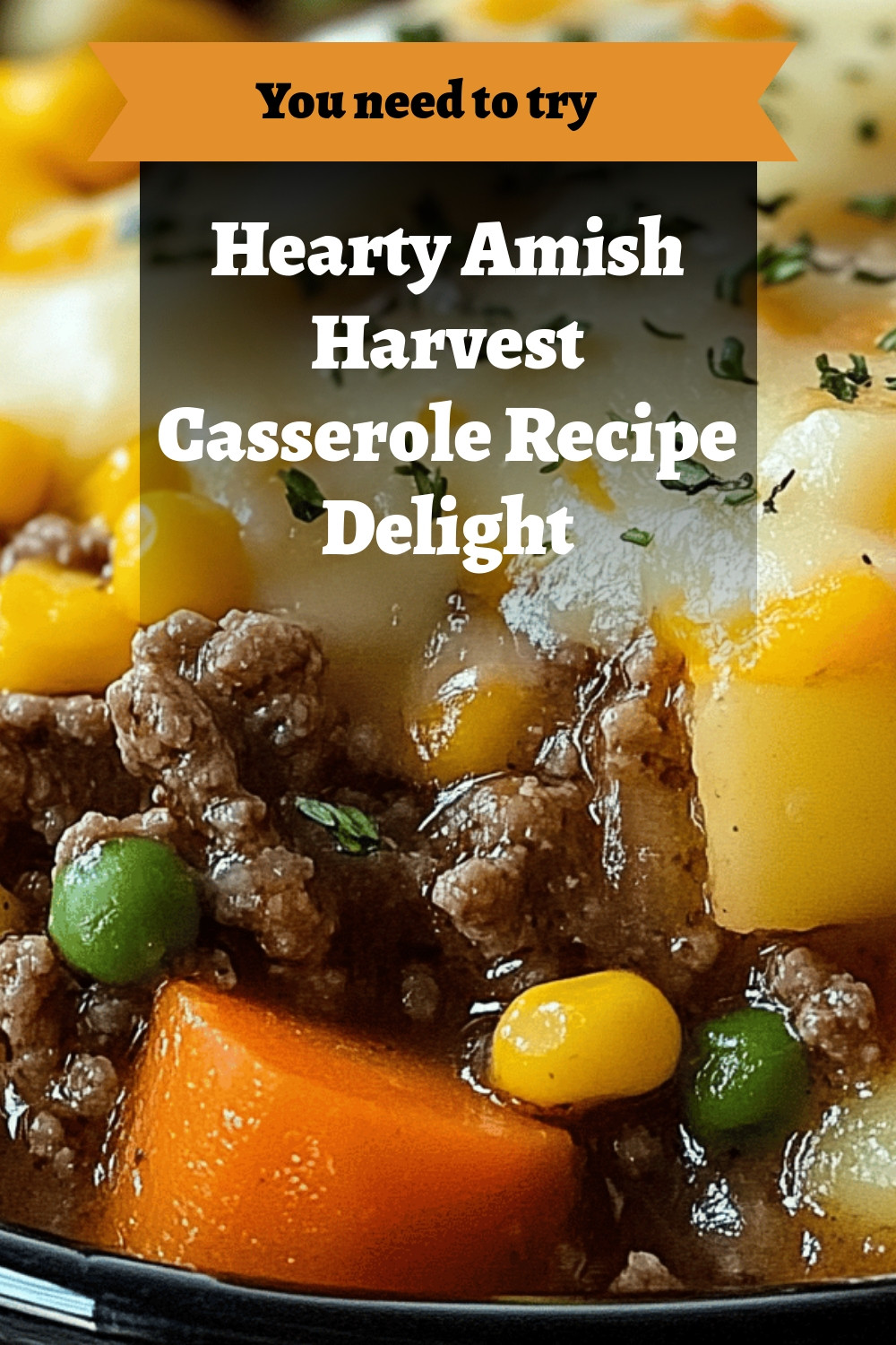 Hearty Amish Harvest Casserole Recipe Delight